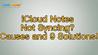 iCloud Notes Not Syncing? Why and How to Fix It!