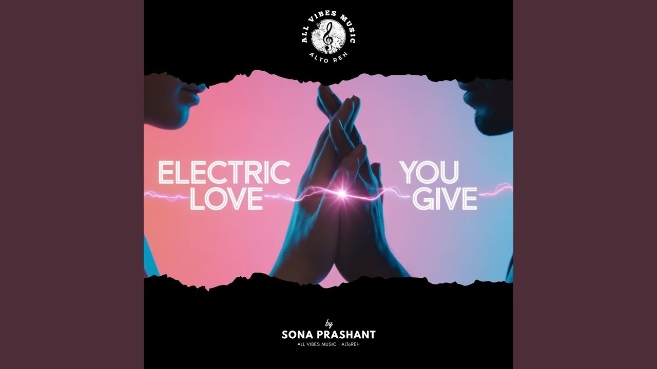 Electric Love You Give
