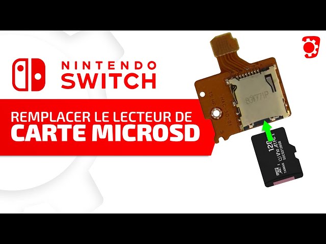 Comment changer le lecteur de carte microSD de la Nintendo