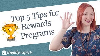 Top 5 Tips to Make your Rewards Program a Success