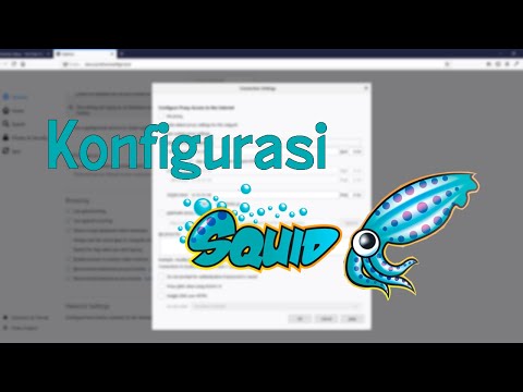 Video: Bagaimana saya tahu jika proxy squid saya berfungsi?