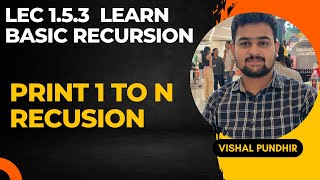 Print 1 To N  using Recursion | Striver DSA Sheet #striverdsasheet #leetcode #gfg