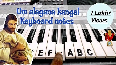 Um alagana kangal keyboard notes | உம் அழகான கண்கள்  | Tamil christian song #10