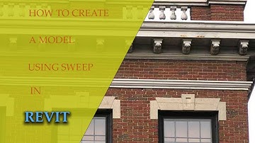 HOW TO CREATE A MODEL USING SWEEP PROFILE