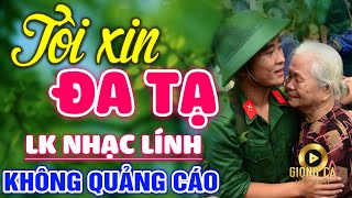 Tôi Xin Đa Tạ, Kẻ Ở Miền Xa ✨ Lk Nhạc Lính 1975 Bất Hủ Vượt Thời Gian, Bolero Hay Nhất Hiện Nay