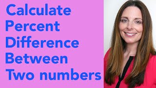 How to Calculate Percent Difference Between Two Numbers in Excel