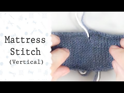 Mattress Stitch | Cách khâu sản phẩm đan (Khâu cạnh sườn)