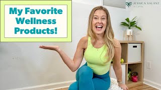 My Favorite Wellness Products  for home!
