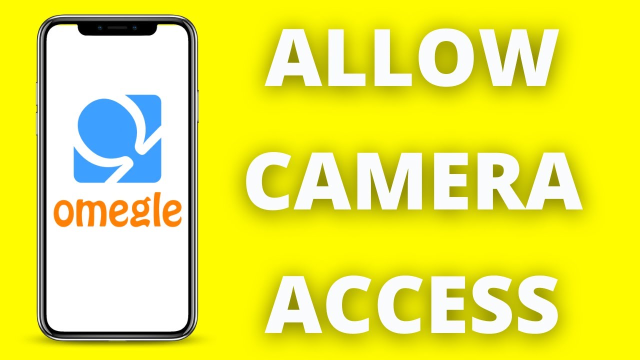 How To Allow Access To Camera On Omegle 2025 YouTube Maxresdefault