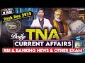 24th & 25th Dec 2025 Current Affairs | Daily News | RBI & Banking News | TNA By Aditya Sir