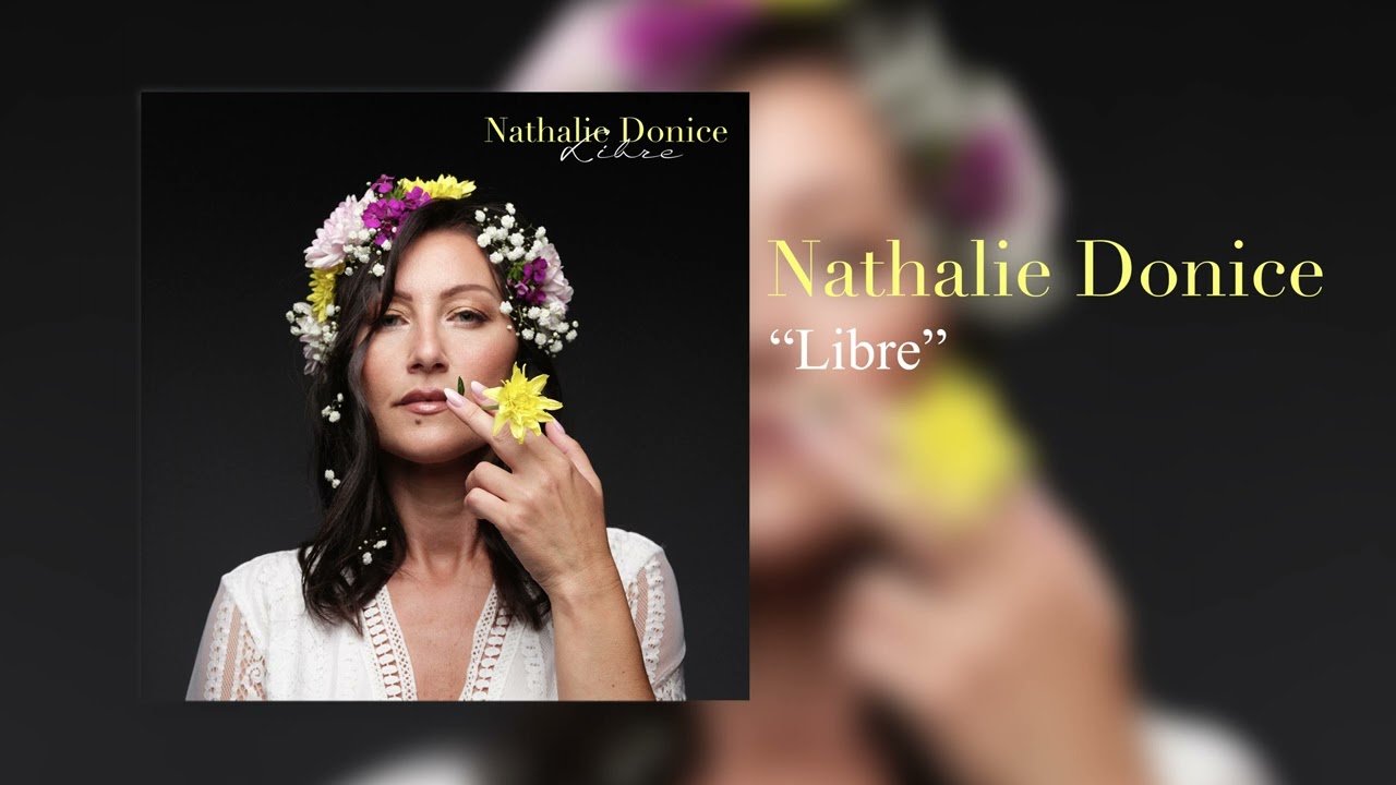 Nathalie Donice - Libre (Official Visualizer) auf YouTube ansehen Nathalie Donice - Libre (Official Visualizer) auf YouTube ansehen