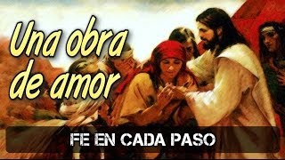 Video thumbnail of "Una obra de amor - Fe en cada paso (Música SUD)"