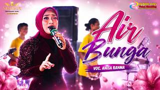 Download lagu ANISA RAHMA   AIR BUNGA   SEMESTA MUSIC