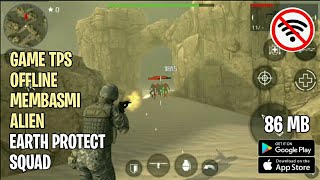 GAME TPS OFFLINE MEMBASMI ALIEN - EARTH PROTECT SQUAD screenshot 5