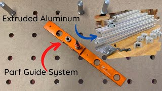 Making an MFT Style Assembly Table Using Extruded Aluminum // Parf Guide System