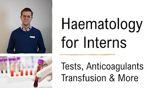 Haematology for Interns