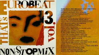 THAT'S EUROBEAT ✨NON-STOP MIX VOL.3 '86-'87 Hi-NRG Italo Disco Euro-disco Synth Pop Dance (1987) 80s