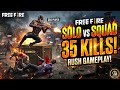 FREE FIRE SOLO VS SQUAD 35 KILLS BOOYAH 99% HEADSHOT RATE FREE FIRE GAMEPLAY FREE FIRE SOLO VS SQUAD