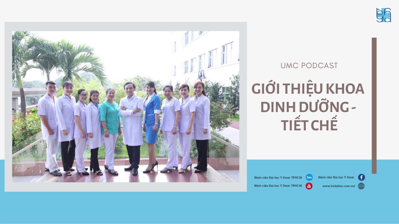 [UMC Podcast] Giới thiệu Khoa Dinh dưỡng - Tiết chế | UMC | Bệnh viện Đại học Y Dược TPHCM