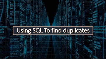 How to find Duplicates using SQL