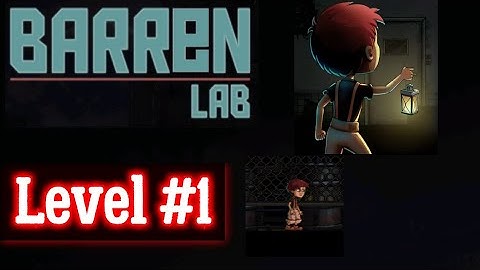 Barren Lab Level 1 walkthrough Android