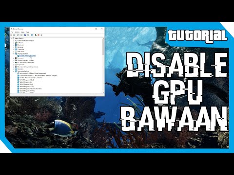 Video: Cara Menonaktifkan Kartu Grafis Pada Motherboard