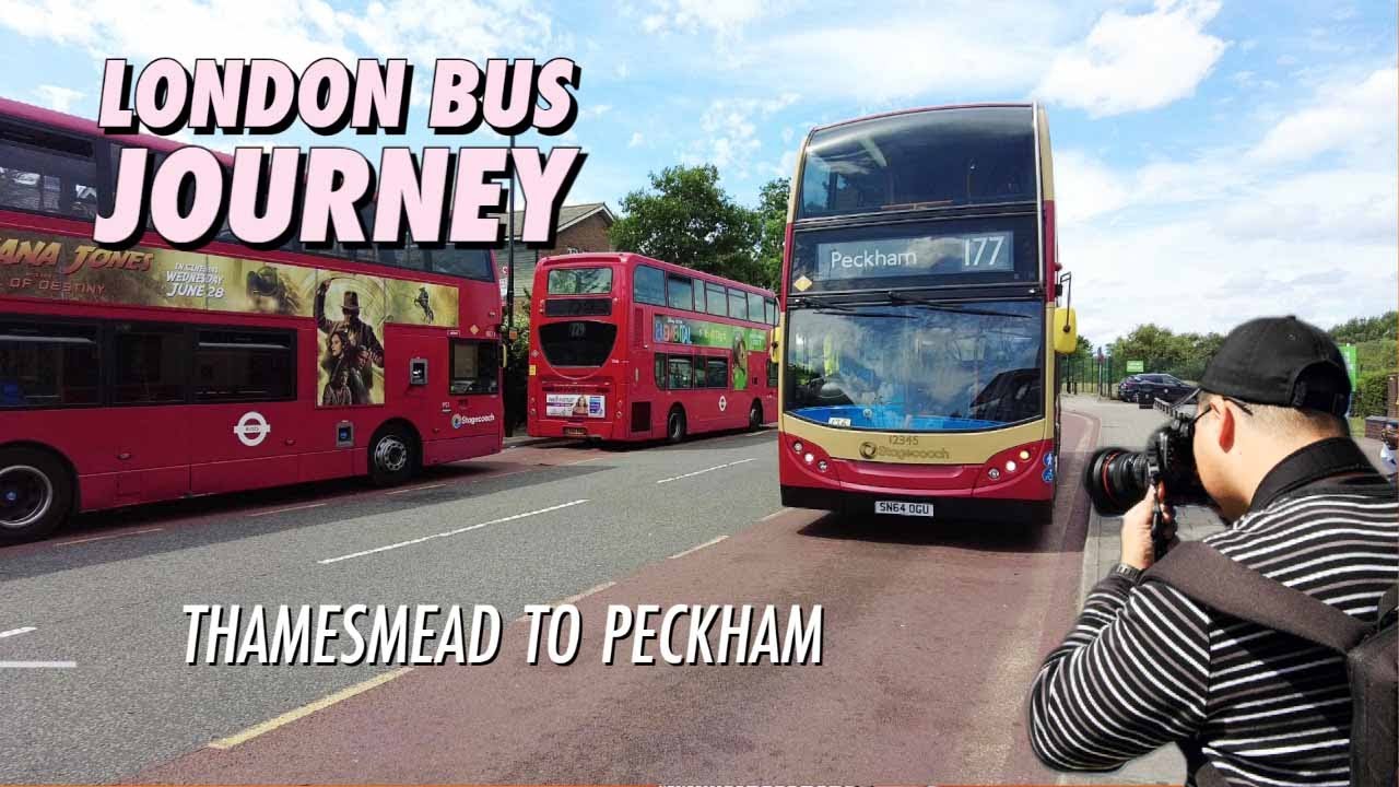 london-bus-ride-on-route-177-full-journey-from-thamesmead-to-peckham