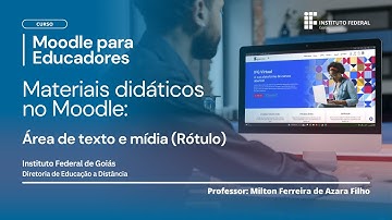 Materiais didáticos no Moodle: Recurso Rótulo (Área de texto e mídia)