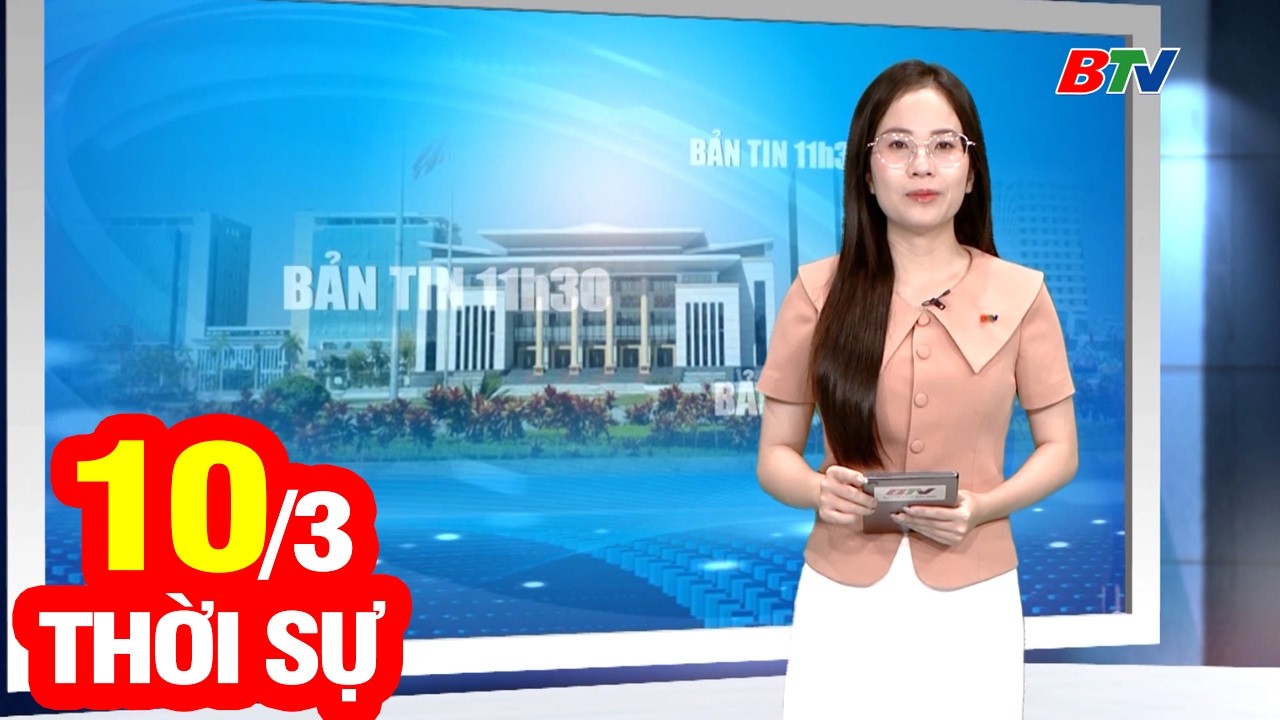 Bản Tin Thời Sự Trưa 10/3 | Cập Nhật Tin Tức Mới Nhất Trong Ngày | BTV