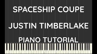 Justin Timberlake | Spaceship Coupe | Piano Tutorial