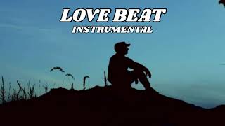 [ FREE ] Love Beat Instrumental Type Beat Latest 2025