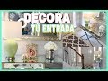 TRANFORMA TU ENTRADA  EN UN DIA, IDEAS PARA DECORAR TU CASA