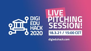 DigiEduHack 2020 Pitching session /18.3.21