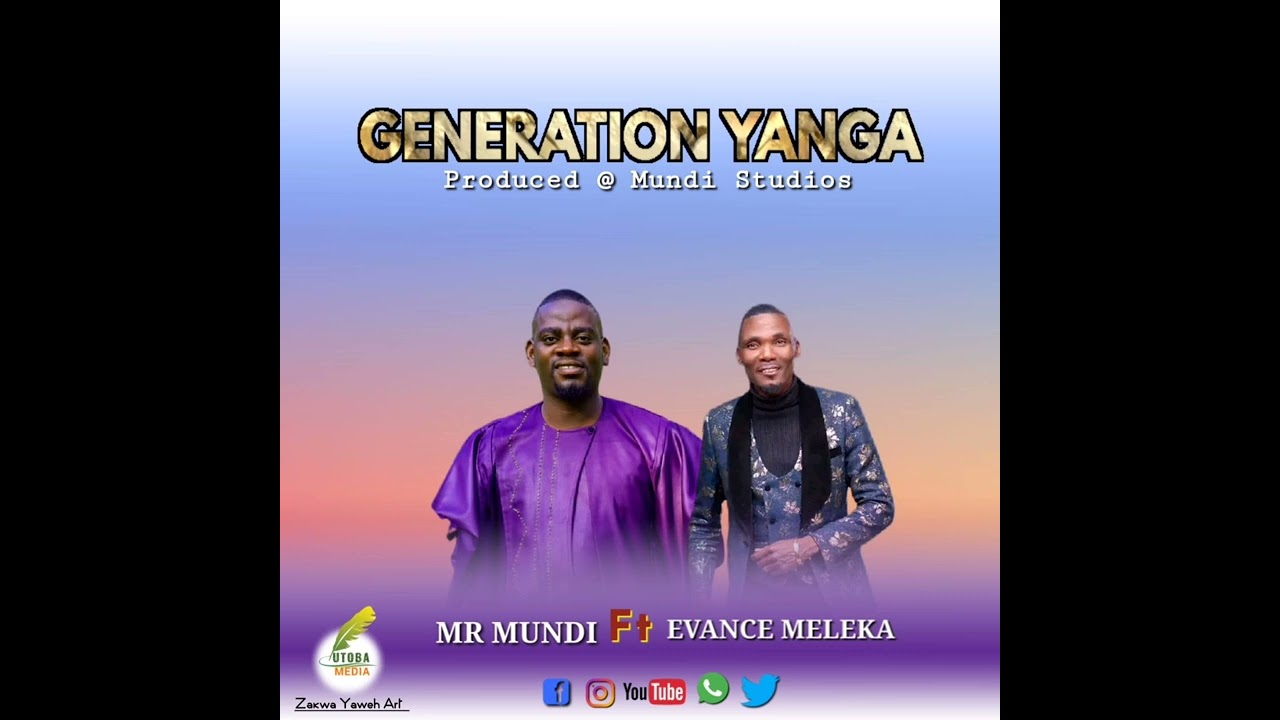 Mr. Mundi fit Evance Meleka _ Generation Yanga 