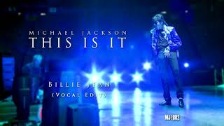 Michael Jackson - Billie Jean This Is It Vocal Edit