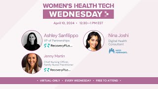 Women's Health Tech Wednesdays | Jenny and Ashley