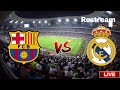 مشاهدة مباراة نادي ريال مدريد امام نادي برشلونة في نهائي كاس السوبر الاسباني 