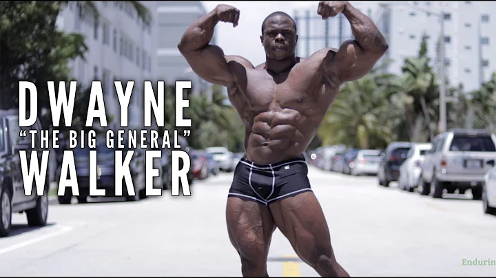 Dwayne "Big General" Walker  Bodybuilding Motivation