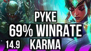 PYKE & Kalista vs KARMA & Ezreal (SUP) | 69% winrate, 10/2/14, Rank 11 Pyke | BR Challenger | 14.9