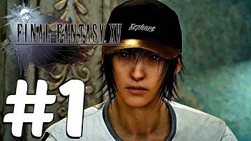Final Fantasy XV - Gameplay Demo Walkthrough Part 1 Gamescom (Customization Showcase)