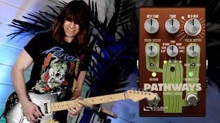 Shredding Guitar with the Pathways Reverb &amp; Tremolo