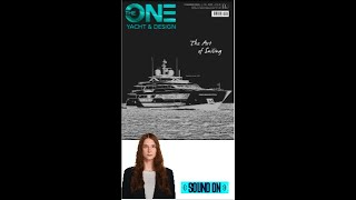 Nature onboard - ARCADIA A96 Interior - Lobanov Yacht Design - AI-voiced - THE ONE Yacht&Design N33