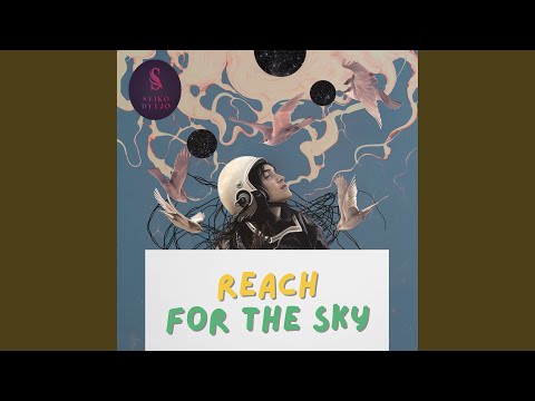 Reach for the sky