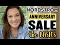 Nordstrom Anniversary Sale 2021- THE BASICS