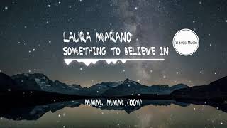 Laura Marano - Something To Believe In