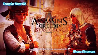 Assassin's Creed IV Black Flag: Templar Hunt 02 (Rhona Dinsmore) [Gameplay]