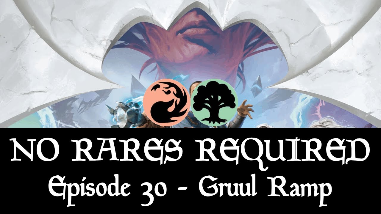 NO RARES REQUIRED: Episode 30 - Gruul Ramp | March of the Machine ...