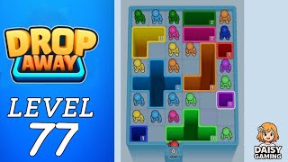 Drop Away Level 77 Walkthrough