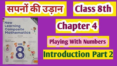 Class 8th chapter 4 Playing With Numbers Introduction part (2)