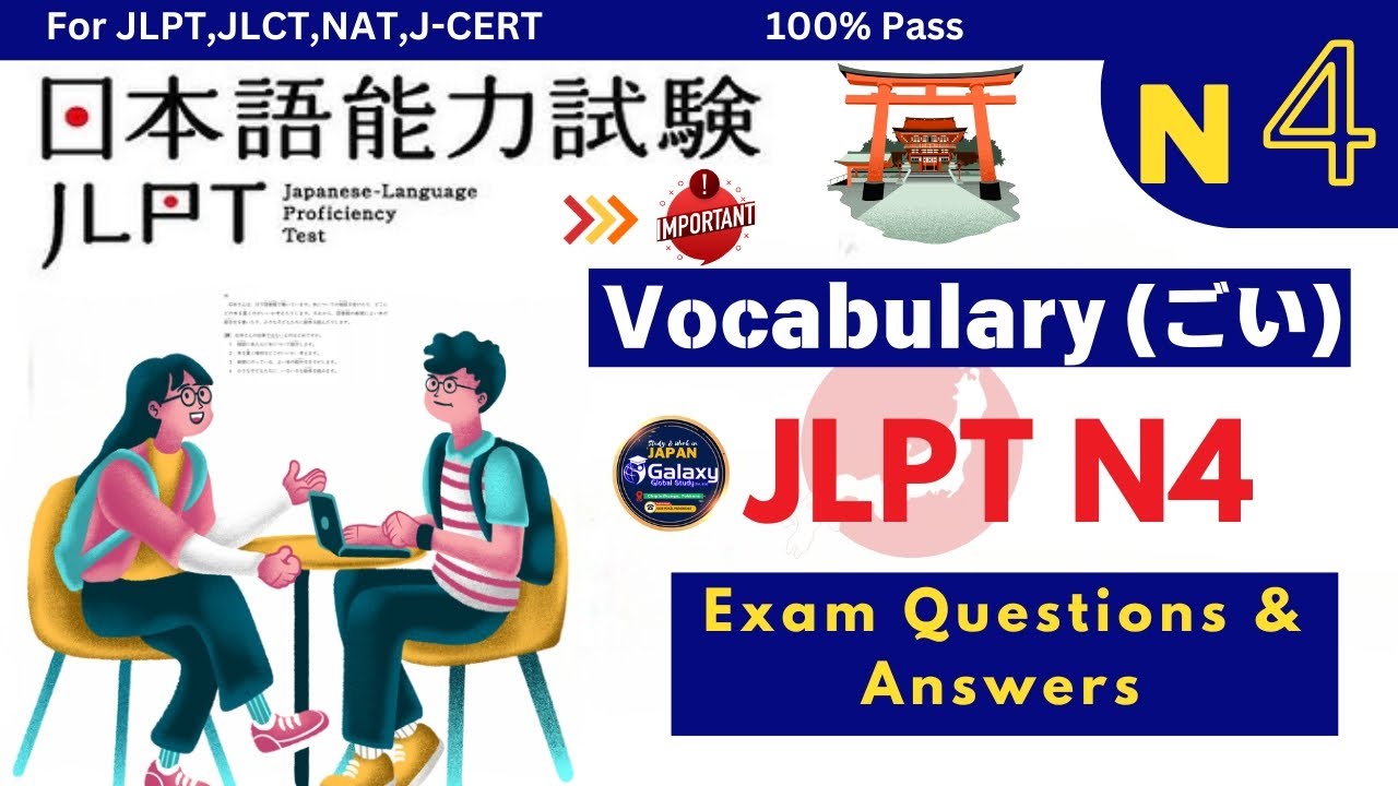 JLPT N4 Vocabulary Mock Test -JLCT,NAT,J-cert Test - 100% Pass